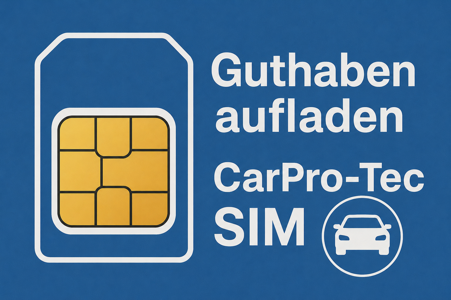 Grafik: Guthaben aufladen für die CarPro-Tec SIM